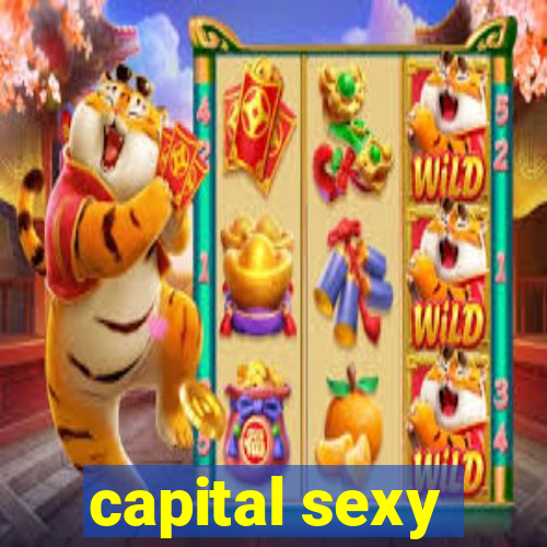 capital sexy